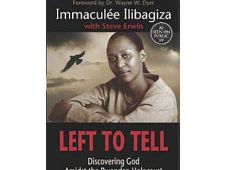 Left To Tell by Immaculee Ilibagiza Online Sale