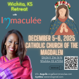 Wichita, KS December 5 & 6, 2025 with Immaculee For Discount