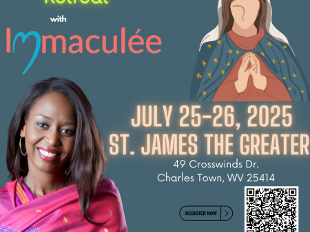 Charles Town, WV Retreat July 25-26, 2025 with Immaculee For Cheap