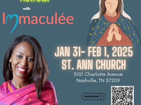 Nashville, TN Retreat January 31 - February 1, 2025 with Immaculee Online